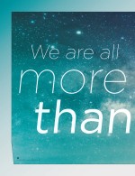 We Are All More Than